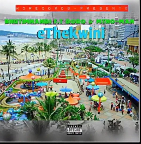 BhutiMnandi - eThekwini Ft. DoRo & Mtho man